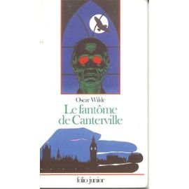 Le fantôme des Canterville: Suivi de Le crime de Lord Arthur Savile 9782070585793