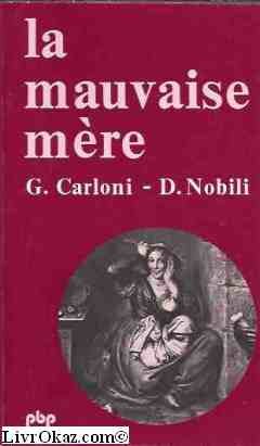 La Mauvaise mère 9782228332002