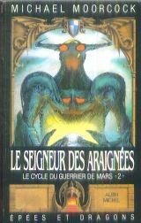 Le Seigneur des araignées (Le Cycle du Guerrier de Mars .) 9782226030269