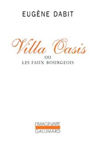 Villa Oasis ou Les faux bourgeois 9782070753383