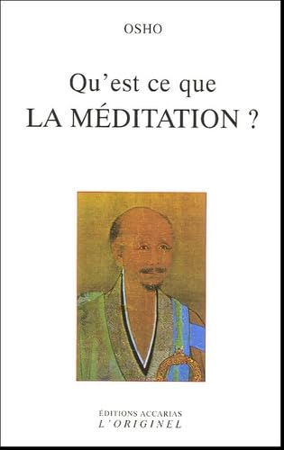 Qu'est-ce que la méditation ? 9782863161203