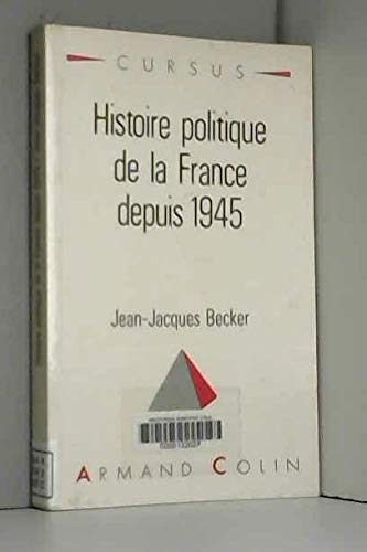 Histoire Politique De La France Depuis 1945 9782200330903