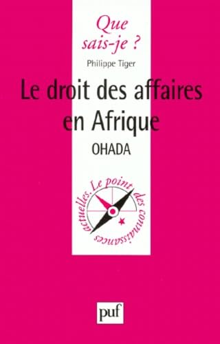 Le droit des affaires en Afrique: OHADA 9782130505600