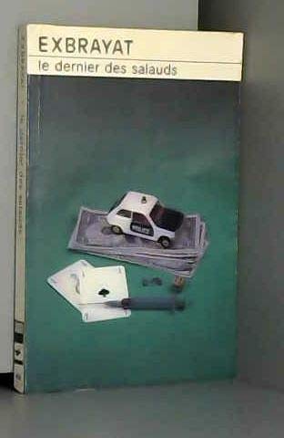 Le Dernier des salauds 9782702411308