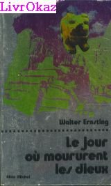 Le jour où moururent les dieux 9782226002068