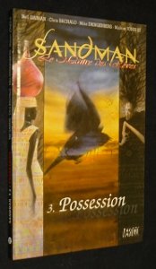Sandman, le maître des rêves, tome 3. Possession 9782908703917