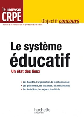 Le système éducatif: Un état des lieux 9782011713179