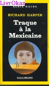 Traque à la mexicaine 9782070491025