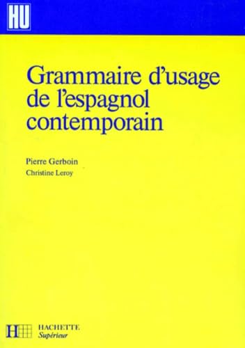 Grammaire d'usage de l'espagnol contemporain 9782011449092