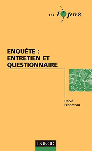 Enquête : Entretiens et questionnaires 9782100057924