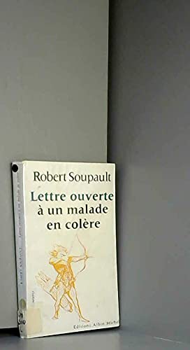 Lettre ouverte à un malade en colère. 