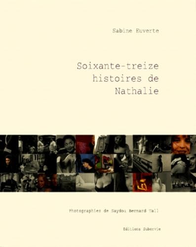 Soixante-treize histoires de Nathalie 9782911381317