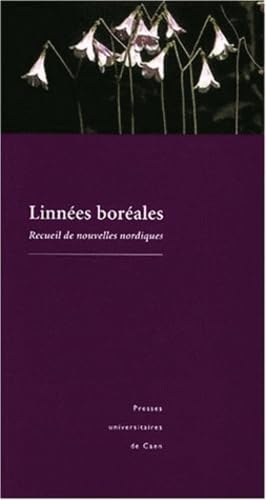 Linnees boreales recueil de nouvelles nordiques 9782841331628