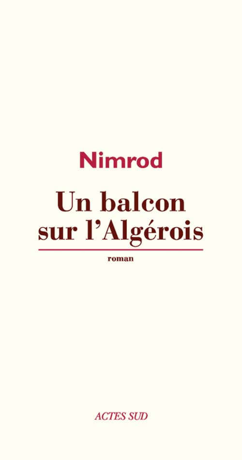 Un balcon sur l'algérois 9782330018122