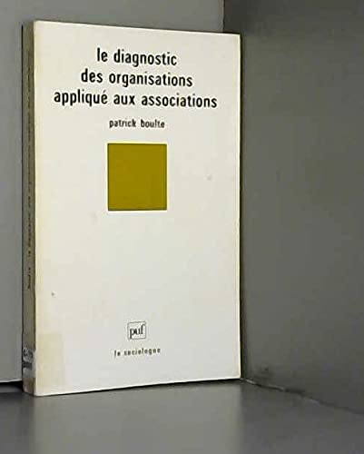 Le diagnostic des organisations appliqué aux associations 9782130440369