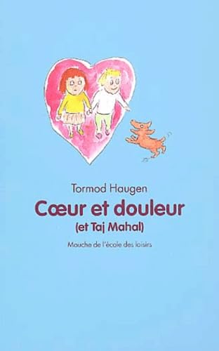 Coeur et douleur (et Taj-Mahal) 9782211069304