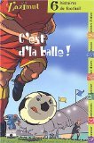 C'est d'la balle ! 9782215052265