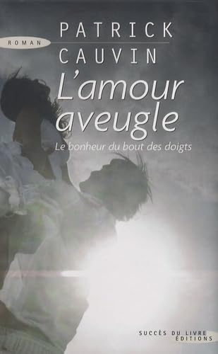 L'amour aveugle 9782738221919