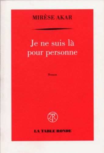 Je ne suis là pour personne 9782710327332