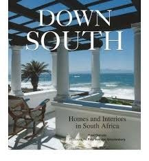 Down South: Living in South Africa 9781868421961