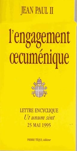 Ut unum sint engagement oecumenique 9782740302965
