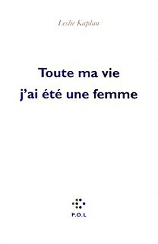 Toute ma vie j'ai été une femme 9782846821452