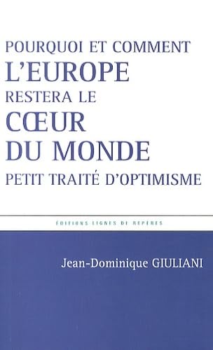 Et Si l'Europe Restait le C Ur du Monde? 9782366090086