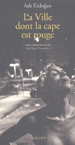 La ville dont la cape est rouge 9782742742509