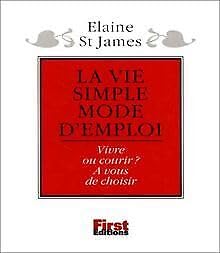 La Vie Simple, mode d'emploi 9782876914315