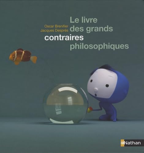 Le livre des grands contraires philosophiques 9782092513910