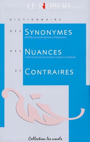 Dictionnaire des synonymes, nuances et contraires 9782849020548