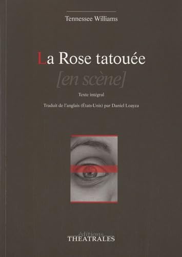 La rose tatouée 9782842606152
