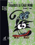 En route, Charles le Chat noir, tome 1 9782912193216
