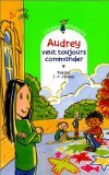 L'école d'Agathe, Tome 5 : Audrey veut toujours commander 9782700226546