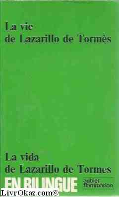 Vie de lazarillo de tormes (bilingue) * (La) 9782700703207