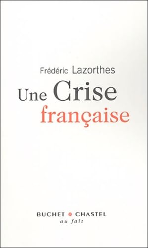 Une crise française 9782283019849