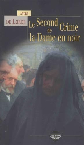 LE SECOND CRIME DE LA DAME EN NOIR 9782843626388