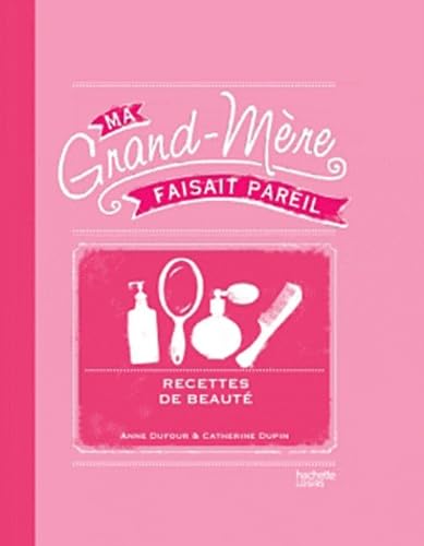Recettes de beauté 9782012306622