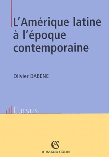 L'Amérique latine à l'époque contemporaine 9782200265533