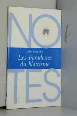 Les Paradoxes du Blairisme 9782916374079