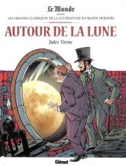 Autour de la Lune Les grands classiques de la littérature en bande dessinée 9782357105188