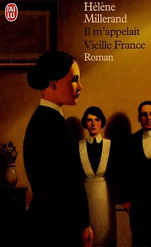 Il m'appelait Vieille France 9782290348314