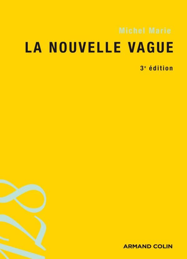 La Nouvelle Vague: Une école artistique 9782200244651