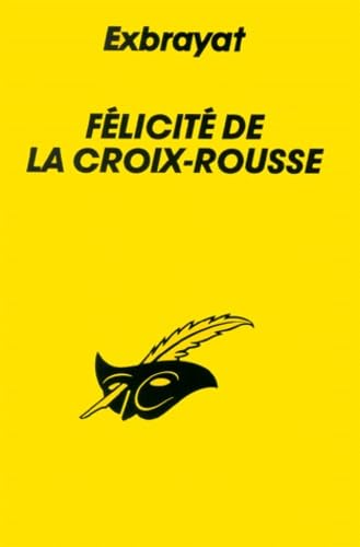 Félicité de la croix-rousse 9782702419915