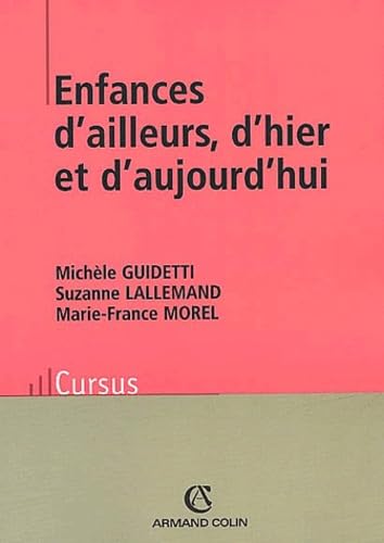 Enfances d'ailleurs, d'hier et d'aujourd'hui: Approche comparative 9782200263072