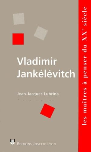 Vladimir Jankélévitch: Les dernières traces du maître 9782906757967