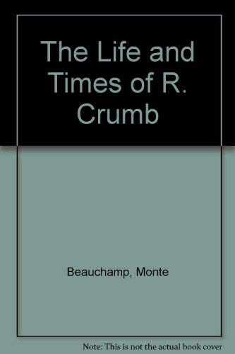 The Life and Times of R. Crumb 9780878166251