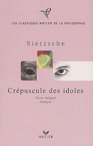 Le Crépuscule des idoles 9782218733932