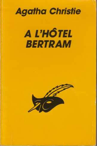 A L'HOTEL BERTRAM 9782702411780