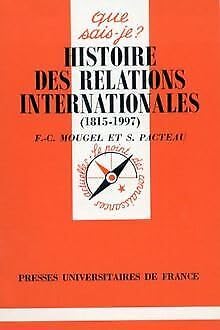 Histoire des relations internationales 1815-1993 9782130445296